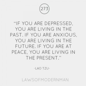 ... Present: Quote About If You Are At Peace You Are Living In The Present