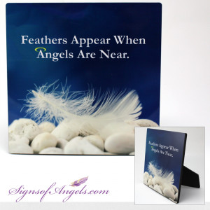 Feathers Appear When Angels Are Near - Easel Sign & Mug