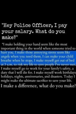 Support your police officers.