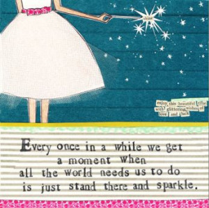 As a grandmother, you get to be the one that stands and sparkles when ...