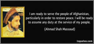 am ready to serve the people of Afghanistan, particularly in order ...
