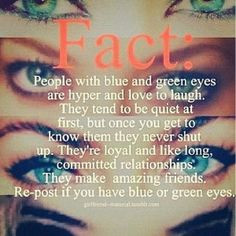 Eyes Love Quotes | people with blue and green eyes are hyper and love ...