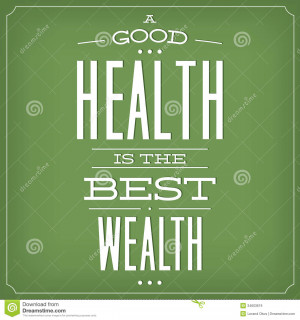 ... Good Health is The Best Wealth - Quote Typographic Background Design