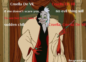 Cruella Deville Quotes from disney | 101 Dalmatians Cruella De Vil ...