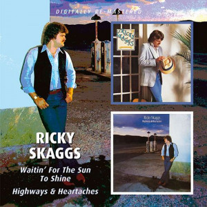 Ricky Skaggs Waitin for the Sun to Shine