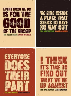 The maze runner quotes!