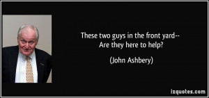 More John Ashbery Quotes