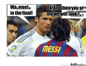 Ronaldo And Messi - Meme Center
