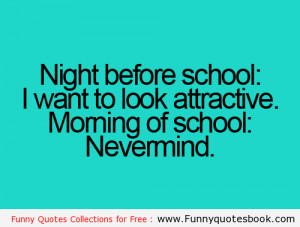 Night before school vs Morning - Funny Quotes