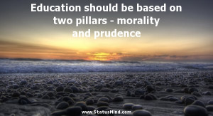 ... - morality and prudence - Nicolas Chamfort Quotes - StatusMind.com
