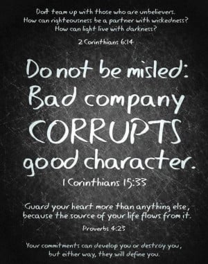 ... Quotes, 1 Corinthians, Scripture, Corinthians 15 33, Truths, Bad