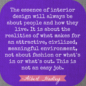 ... , we’ve compiled some of our favorite quotes that relate to design