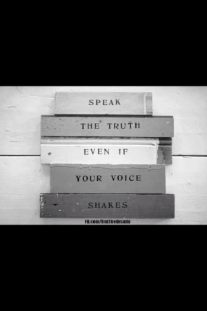 Speak the truth
