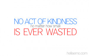 No Act of Kindness