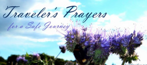 Traveler’s prayers for a safe journey
