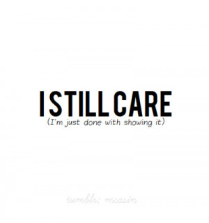 care, dark, quote, sad, showing, still, typography, words, yeah