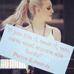 Love Little Mix  #littlemix #perrieedwards #celebrityquotes