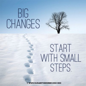 Big changes start with small steps.