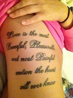 My own tattoo, quote written by yours truly. 