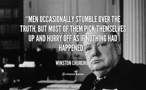 quote-Winston-Churchill-men-occasionally-stumble-over-the-truth-but ...