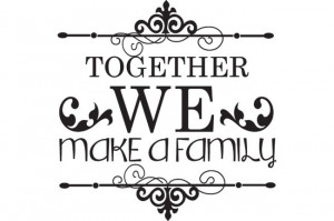 Posts related to Quotes about family sticking together
