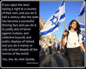 The Greatest Quote About The Anti-Semitic Nature Of Hating Israel