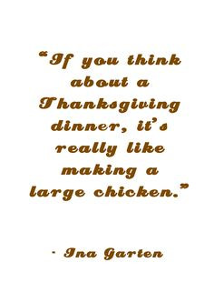 Ina Garten on Thanksgiving Dinner More