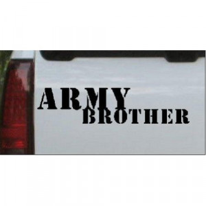 Army Brother Quotes Army brother.