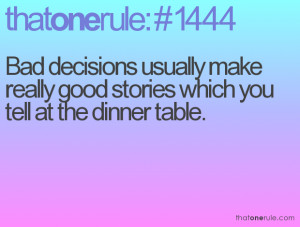 Bad Decision Quotes Funny