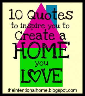10 Quotes to Inspire You to Create a Home You Love