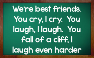 Funny Quotes About Friendship And Laughter Funny quotes friendship ...