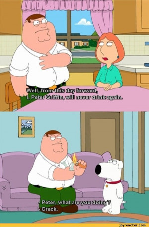 ... peter griffin will never drink again / family guy :: drugs :: funny