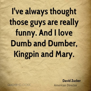 David Zucker Funny Quotes