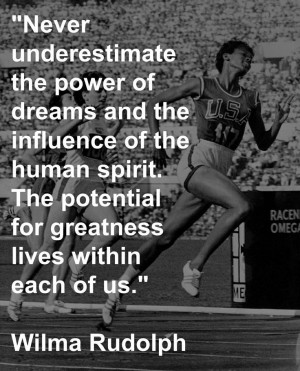 Perseverance pays off! - Wilma Rudolph quote Quotes for kids