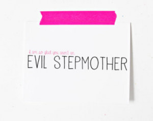 ... am so glad you arent an evil stepmother stepmom mom birthday pink card