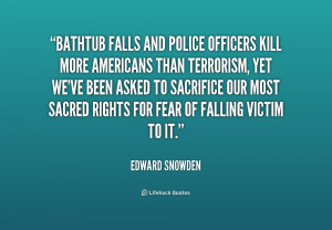 File Name : quote-Edward-Snowden-bathtub-falls-and-police-officers ...