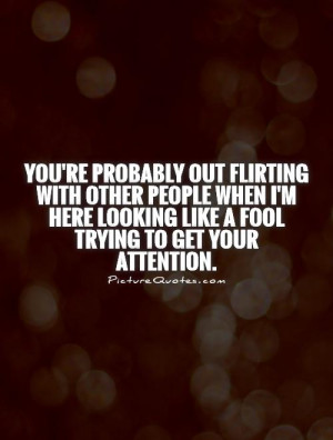 Attention Seeker Quotes...