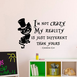 Alice In Wonderland Wall Decal Cheshire Cat Quote I'm Not Crazy My ...