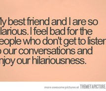 Listen Best Friends...