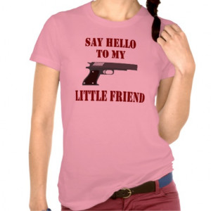 Funny Gun Sayings T-shirts & Shirts
