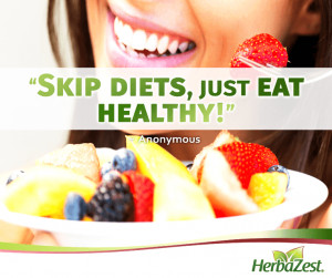 Quote: Skip Diets, Just Eat Healthy