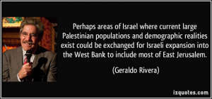 Perhaps areas of Israel where current large Palestinian populations ...