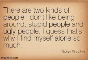 Quotes of Rufus Rhoden About sanity, funny, friends, enemies ...