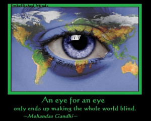 Gandhi Quotes earth eye 150x150 Wisdom Quotes