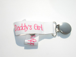 ... Girl Pink on White Pacifier Holder-Daddy's Girl Pink on White Pacifier