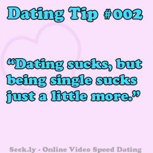Dating Sucks!!! #dating #quotes #Seekly