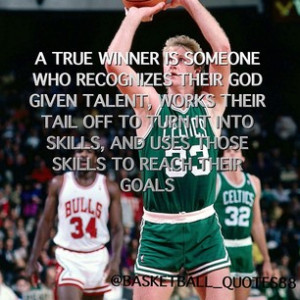 quotes88 - -Larry Bird #oldie #boston #celtics #33 #basketball #quote ...