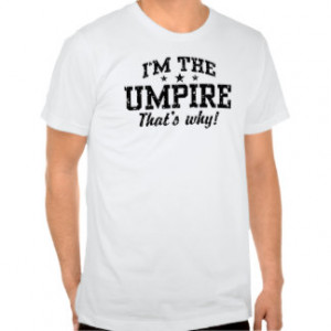 Umpire Shirts, T-Shirts and Custom Umpire Clothing Online