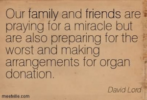 Our Family And Friends Are Praying For A Miracle But Are Also ...