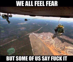 We All Feel Fear - Military humor